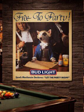 Bud Light Spuds Mackenzie Declaration of Independence Let the Party Begin Poster